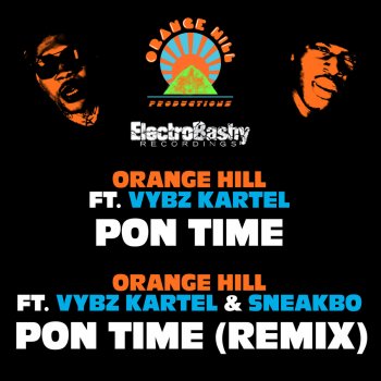 Orange Hill Productions feat. Sneakbo & Vybz Kartel Pon Time - Wideboys Club Remix