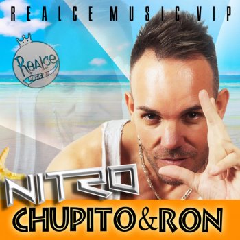 Nitro Chupito y Ron - Original Mix