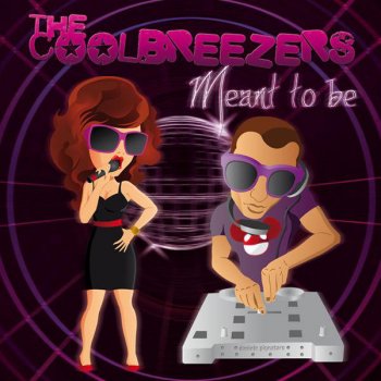 The Coolbreezers Meant to Be (Karmin Shiff and Joe Maker Remix)