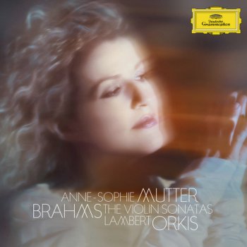 Johannes Brahms, Anne-Sophie Mutter & Lambert Orkis Sonata For Violin And Piano No 3 In D Minor, Op.108: 3. Un poco presto e con sentimento