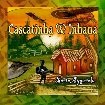 Cascatinha & Inhana Somente Tu