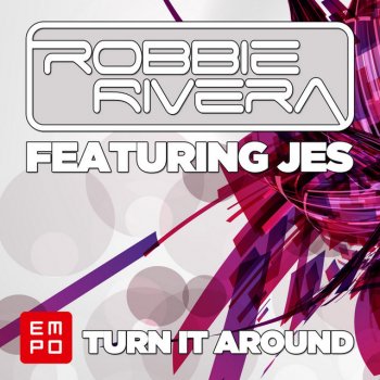 Robbie Rivera feat. JES Turn It Around - Instrumental