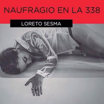 Loreto Sesma Naufragio en la 338