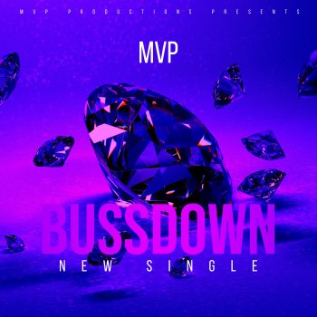 MVP Bussdown