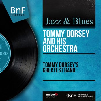 Tommy Dorsey feat. His Orchestra On the Sunny Side of the Street