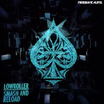 Lowroller Smash