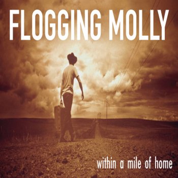 Flogging Molly The Wrong Company