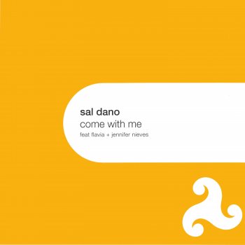 Sal Dano feat. Flavia & Jennifer Nieves Come with Me - Dano's Dub