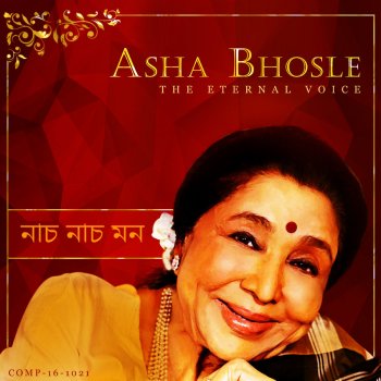 Asha Bhosle Nach Nach Mon (From "Selam Memsaheb")