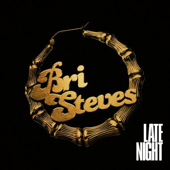 Bri Steves Late Night