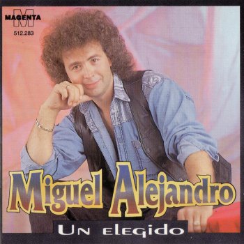 Miguel Alejandro No Tengo Mas Que una Cancion