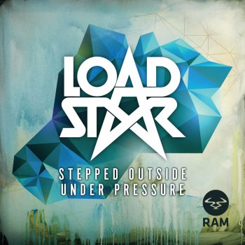 Loadstar Stepped Outside - Radio Edit