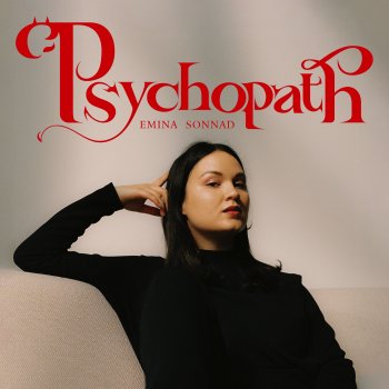 Emina Sonnad Psychopath