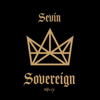 Sevin Sovereign Remix