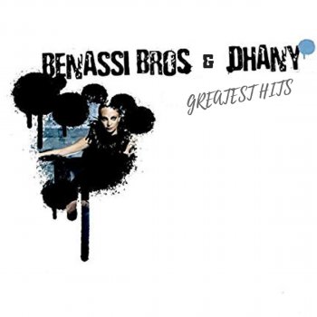 Benassi Bros. feat. Dhany Hit My Heart