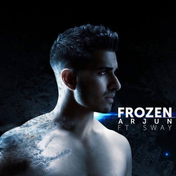 Arjun feat. Sway Frozen
