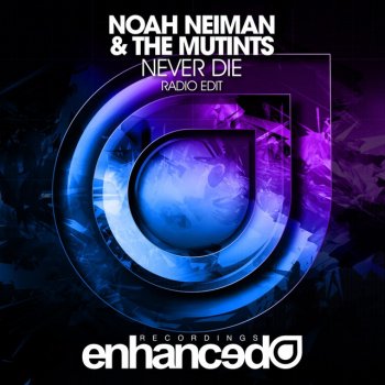 Noah Neiman feat. The Mutints Never Die