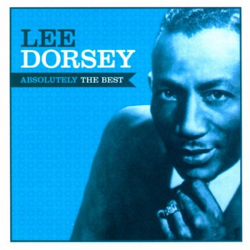 Lee Dorsey Can I Be the One