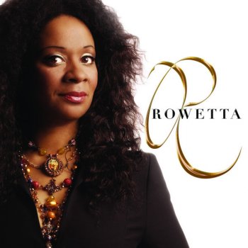 Rowetta If Ever I Would Leave You