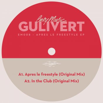 Gulivert In The Club - Original Mix