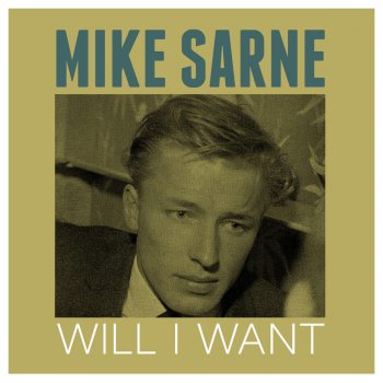 Mike Sarne Will I Want