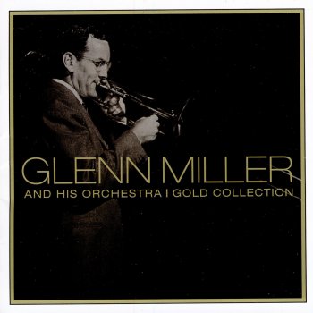 Glenn Miller and His Orchestra Poinciana