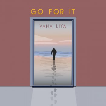 Vana Liya feat. Johnny Cosmic Go for It