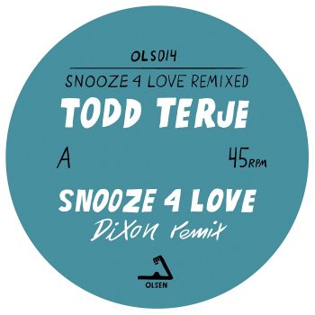 Todd Terje Snooze 4 Love (Luke Abbott Remix)