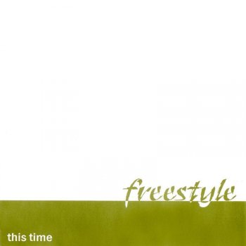 Freestyle Take a Little Time