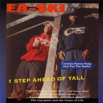E-A-Ski 1 Step Ahead Yall