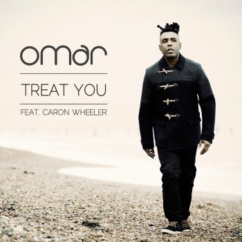 Omar feat. Caron Wheeler Treat You - Scratch Professer Retwist