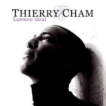 Thierry Cham Lanmou Ideal - Radio Edit