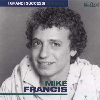 Mike Francis I'm Not In Love