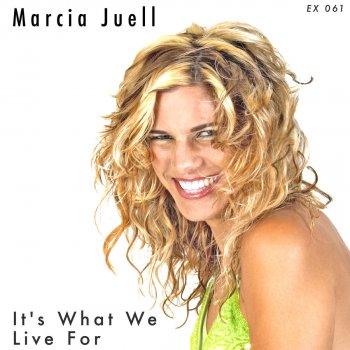 Marcia Juell It's What We Live For - Vander Blake Remix
