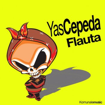 Yas Cepeda Flauta - Original Mix