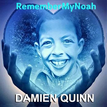 Damien Quinn Remember My Noah