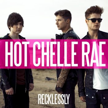 Hot Chelle Rae Recklessly