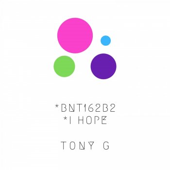 Tony G I Hope