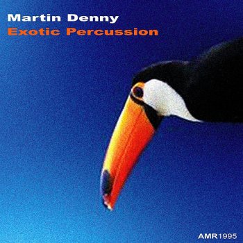 Martin Denny The Girl Friend of the Whirling D