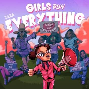 ZaZa Girls Run Everything