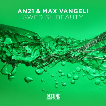 AN21 & Max Vangeli Swedish Beauty