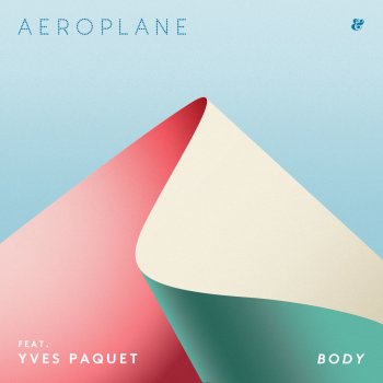 Aeroplane Body (feat. Yves Paquet)
