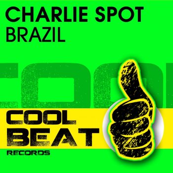 Charlie Spot Brazil (Groove Salvation Remix)