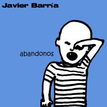Javier Barria Abandono