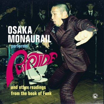 Osaka Monaurail (She's A) Riptide