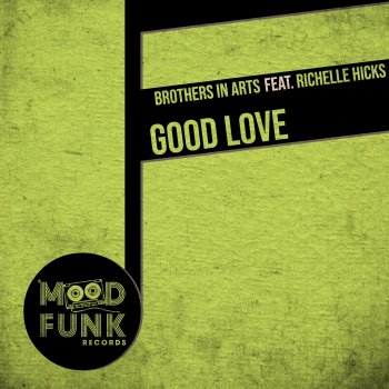 Brothers in Arts Good Love (Instrumental Mix)