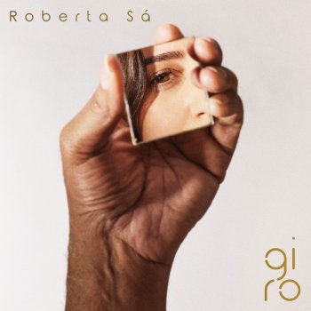 Roberta Sá feat. Gilberto Gil & Jorge Ben Jor Ela Diz Que Me Ama