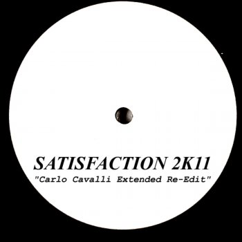 Unknown Satisfaction 2k11 - Carlo Cavalli Extended Re-Edit
