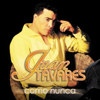 Juan Tavares Por Culpa Tuya
