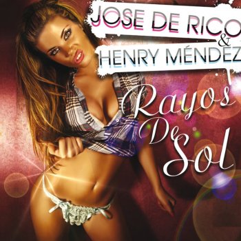 José de Rico & Henry Mendéz Rayos De Sol